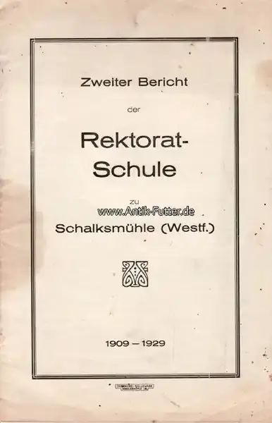 Kundenfavorit | 1929 Zweiter Bericht der Rektoratschule zu Schalksmühle (Westf.) 1909-1929 3